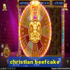 christian beefcake